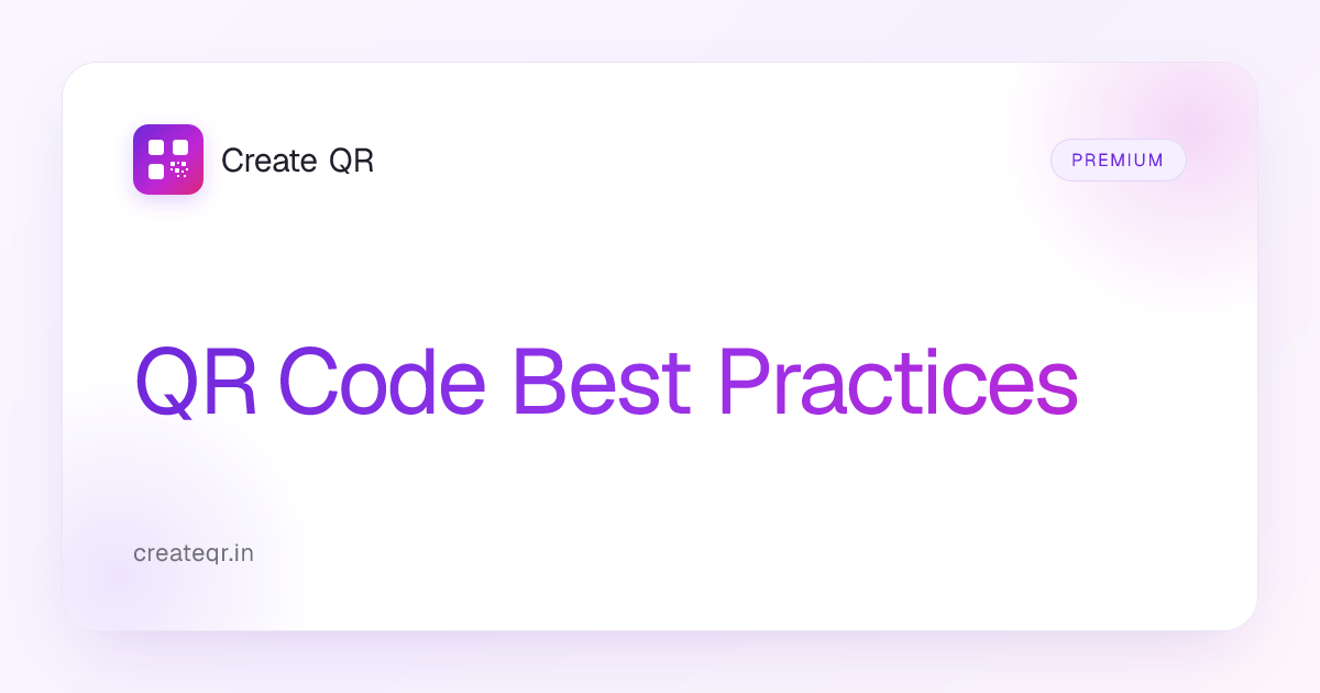 QR Code Best Practices | Create QR Learning Center