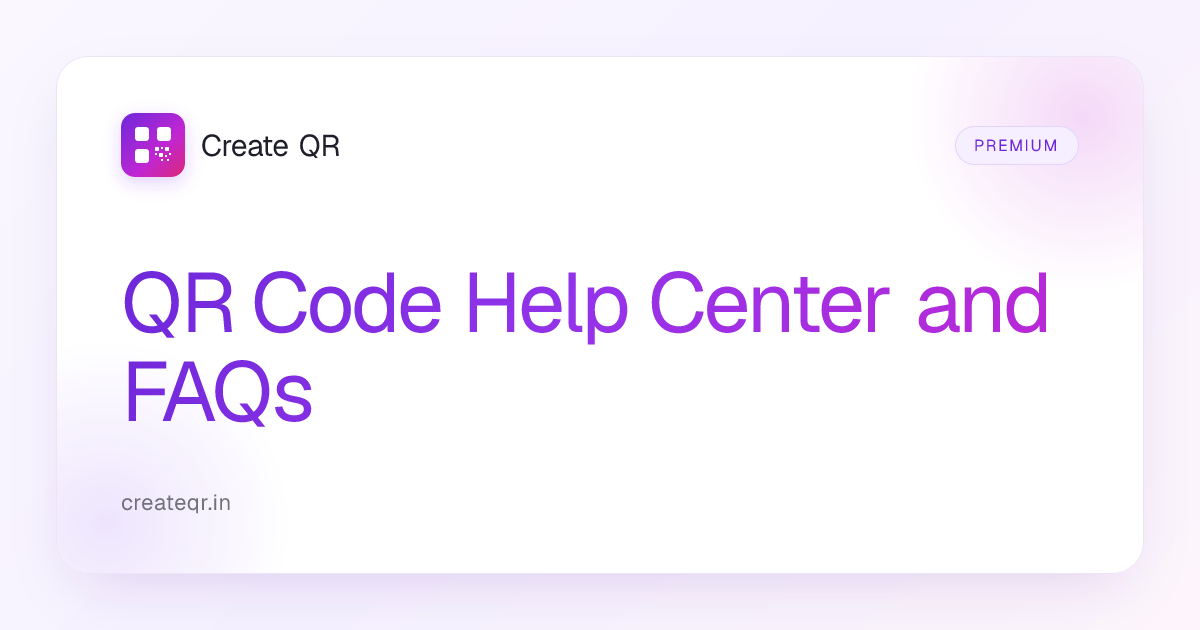 QR Code Help Center and FAQs | Create QR